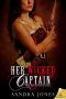 [The River Rogues 01] • Her Wicked Captain · the River Rogues, Book 1